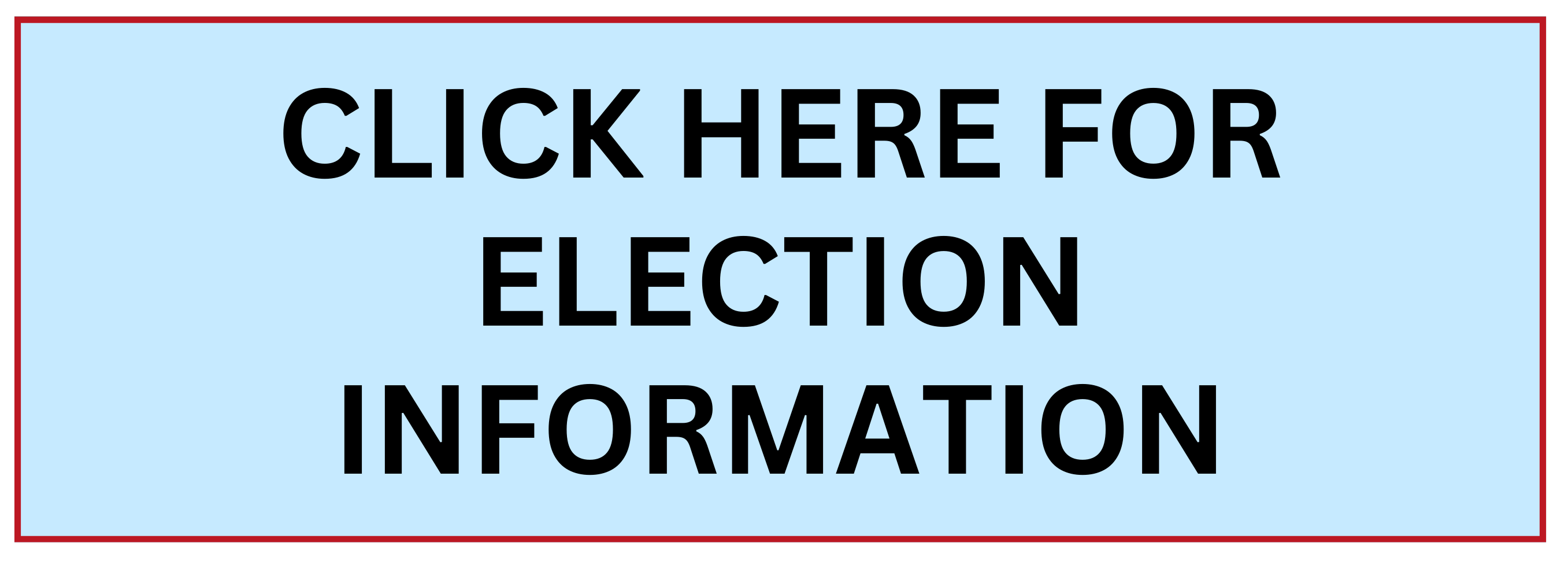 click here for election information