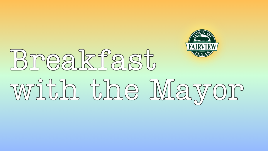The words "Breakfast with the Mayor" are displayed over a color gradient that mimics a sunrise.